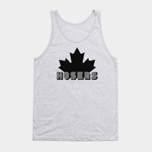 Hosers (Black) Tank Top